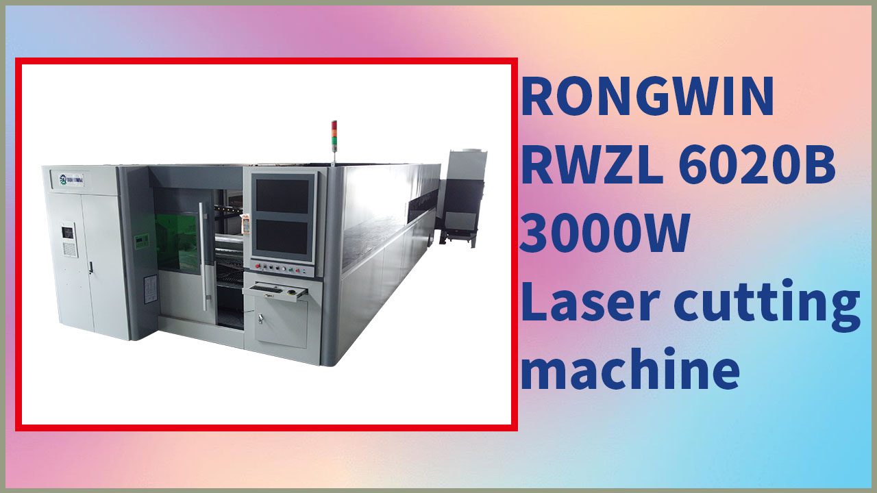 RONGWIN präsentiert Ihnen die RWZL-6020B 3000W Laserschneidmaschine in geschlossener Bauweise.