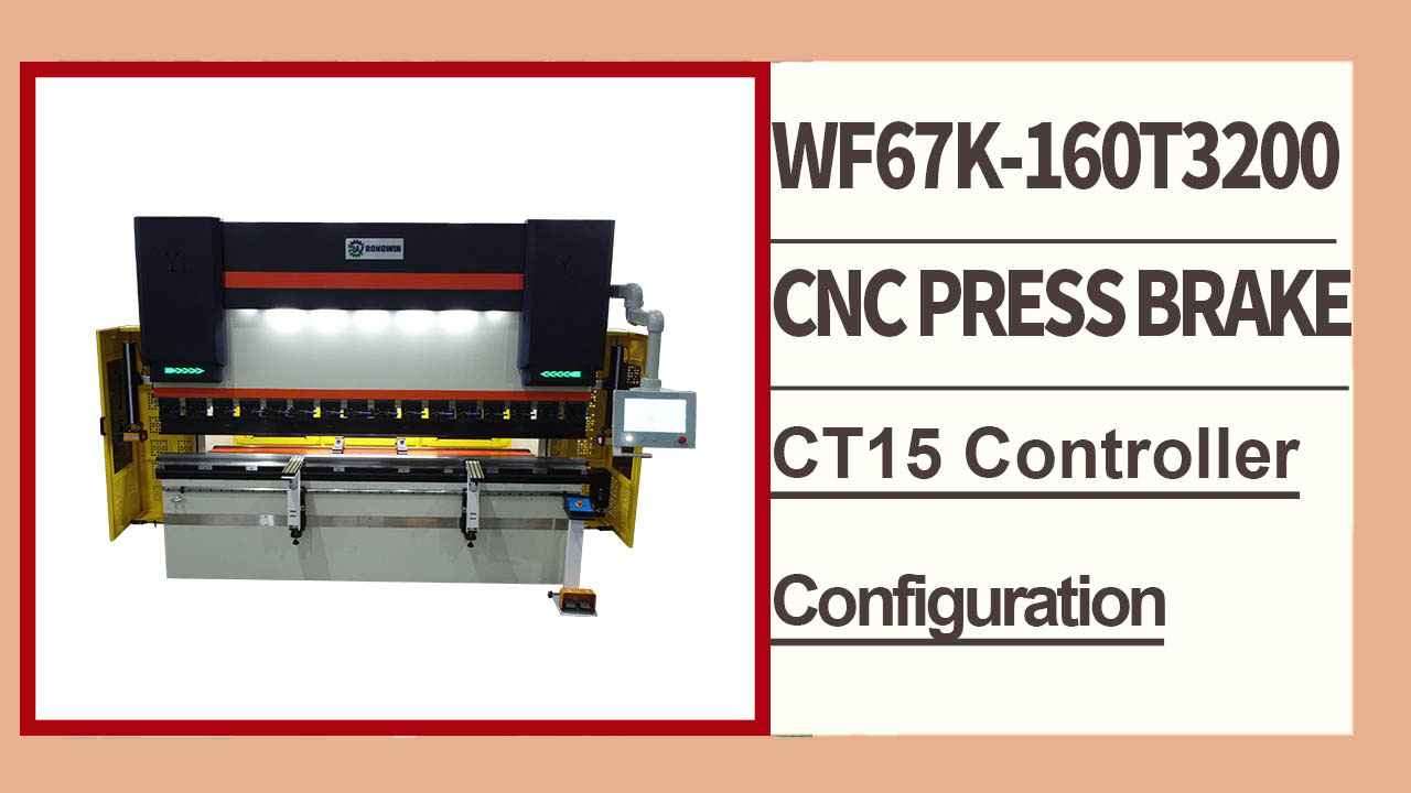 RONGWIN unterstützt Sie bei der Konfiguration der hochpräzisen elektrohydraulischen CNC-Abkantpresse WF67K-80T/3200 CT12.